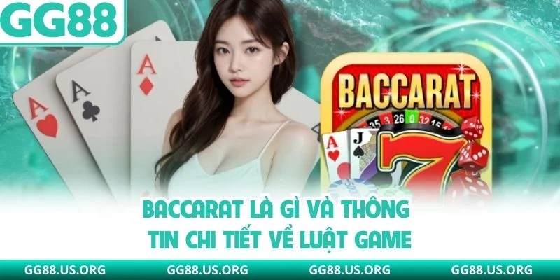 Baccarat Là Gì